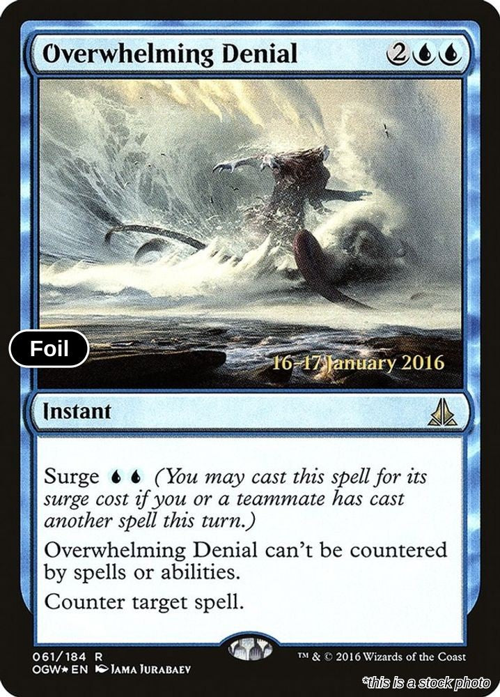 Overwhelming Denial