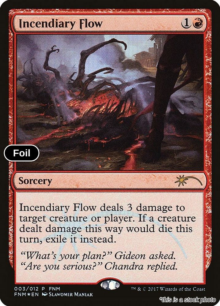 Incendiary Flow