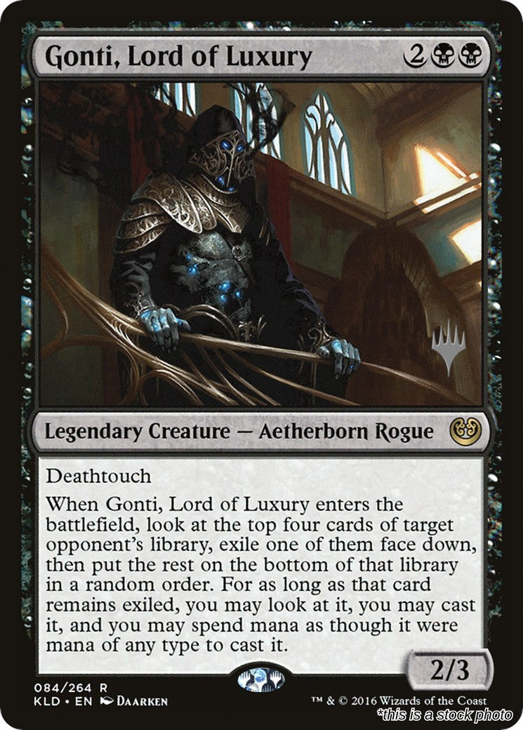 Gonti, Lord of Luxury