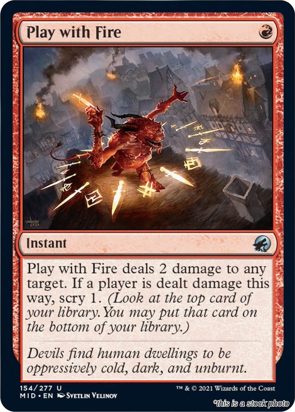 Play with Fire