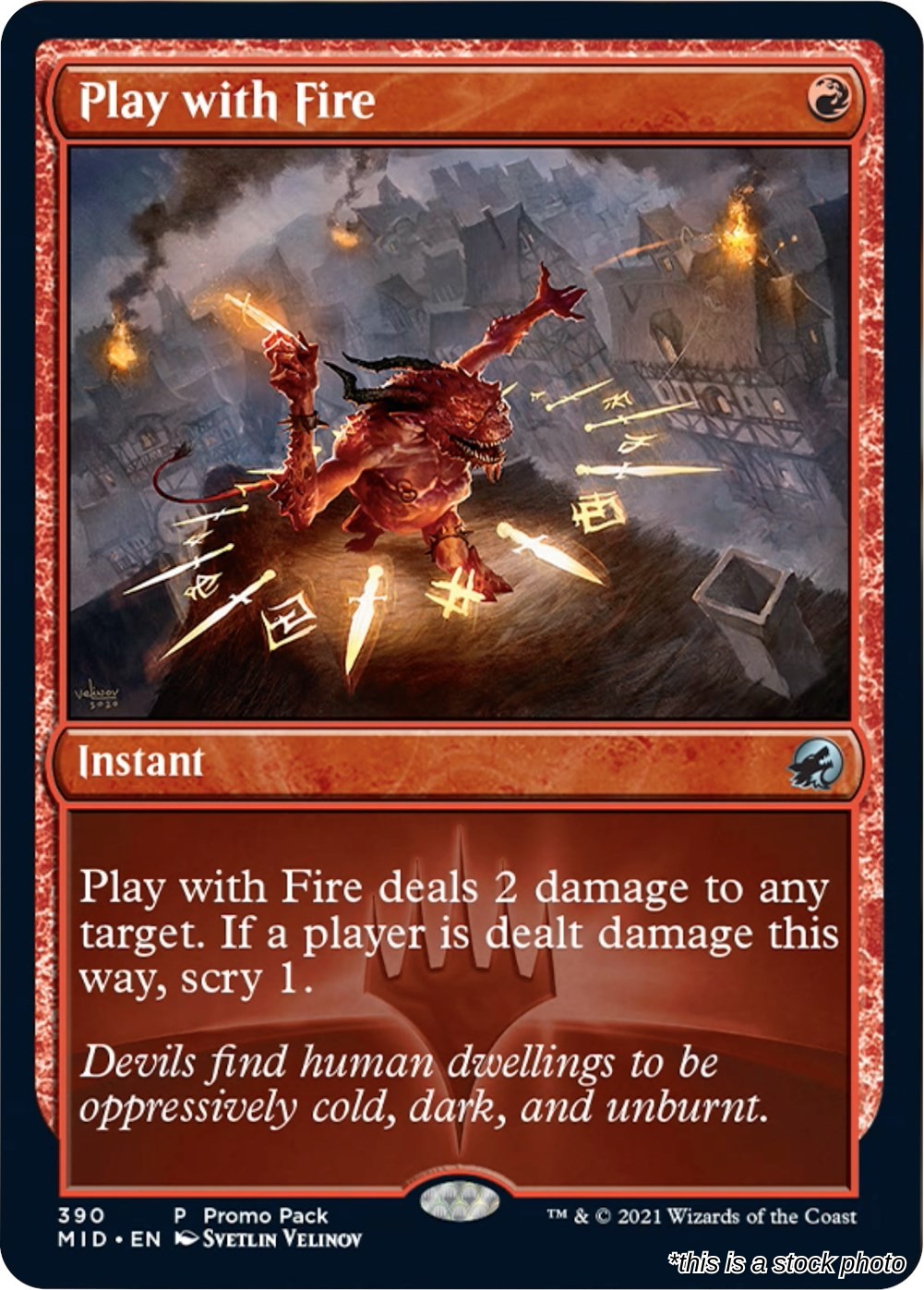 Play with Fire