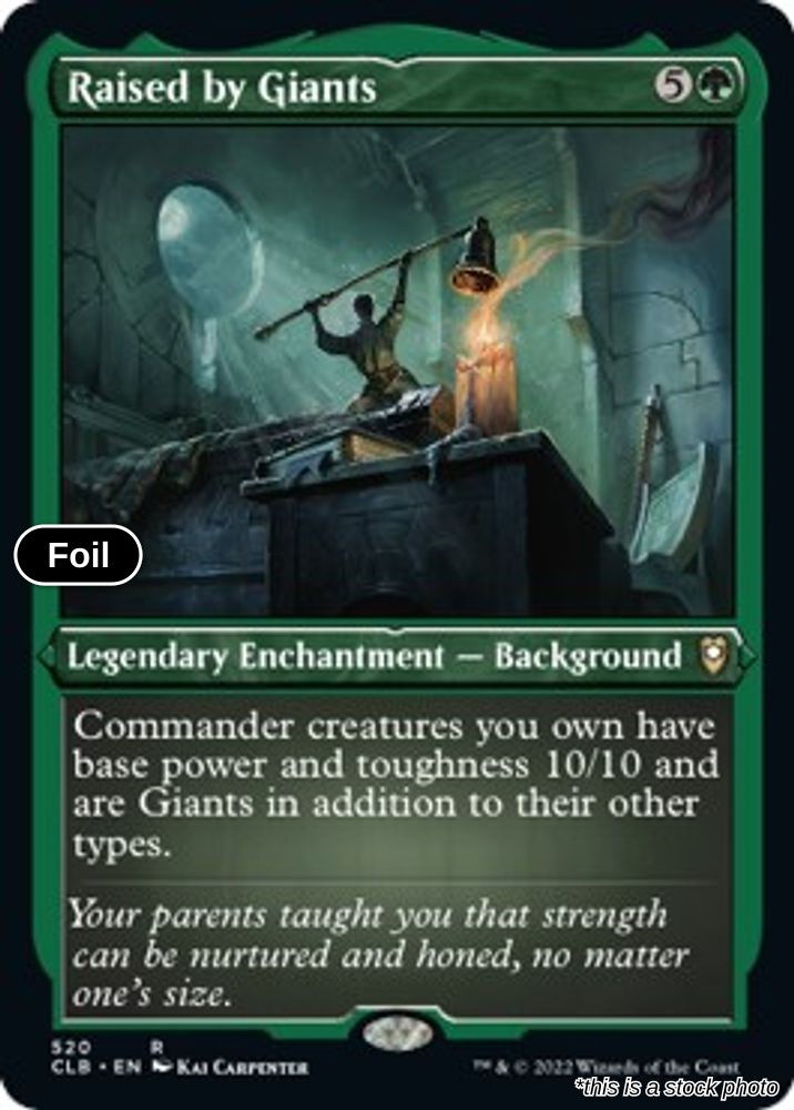 Raised by Giants (Foil Etched)