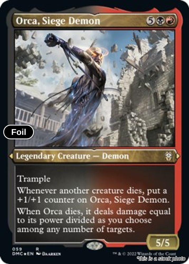 Orca, Siege Demon (Foil Etched)