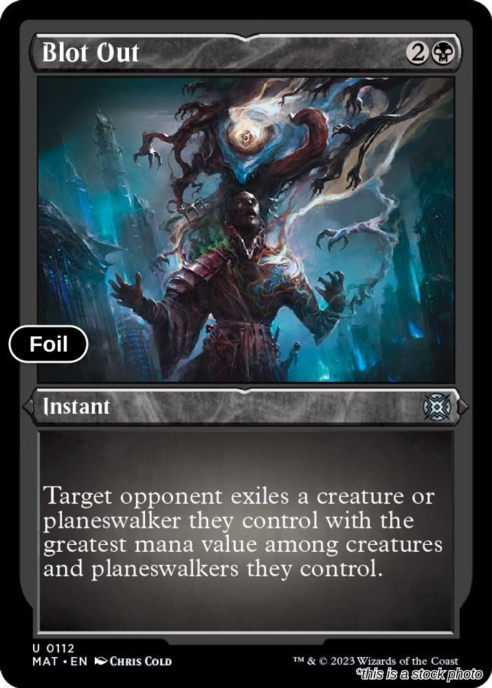 Blot Out (Foil Etched)