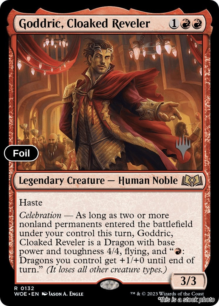 Goddric, Cloaked Reveler