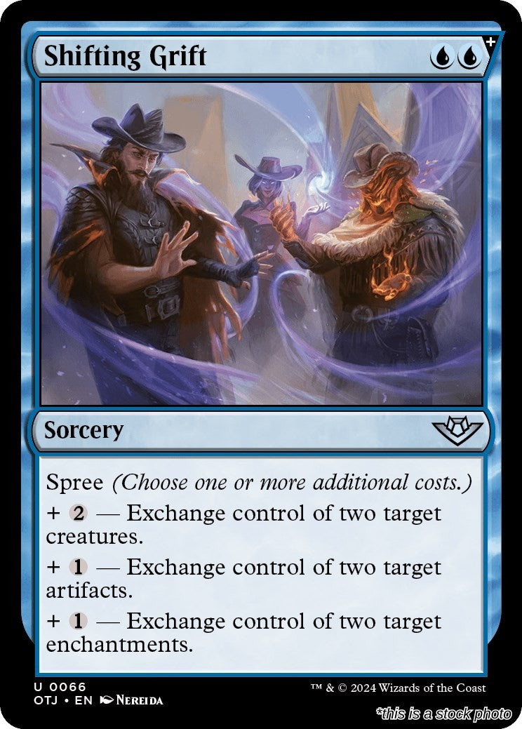 Shifting Grift