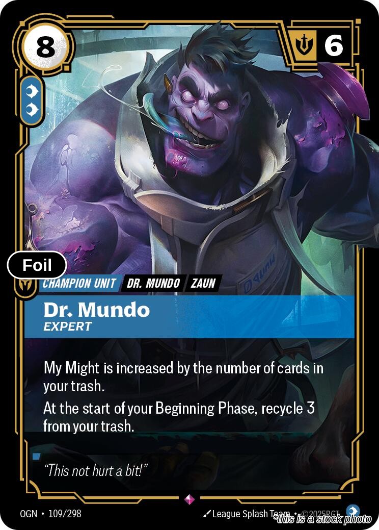 Dr. Mundo, Expert