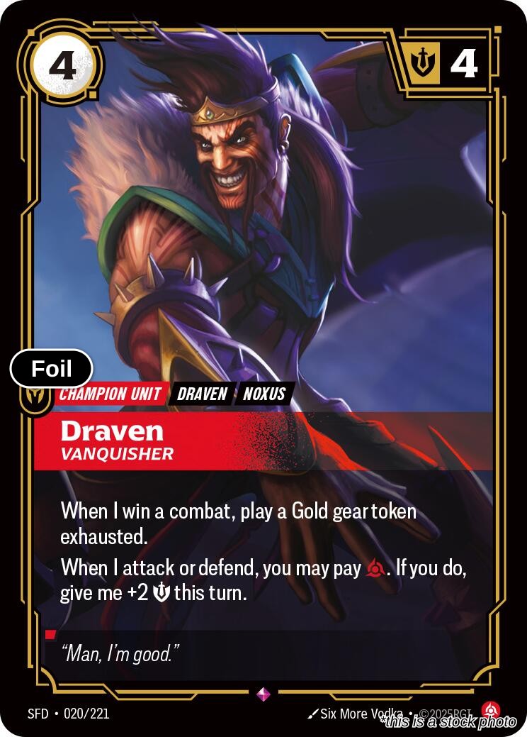 Draven, Vanquisher