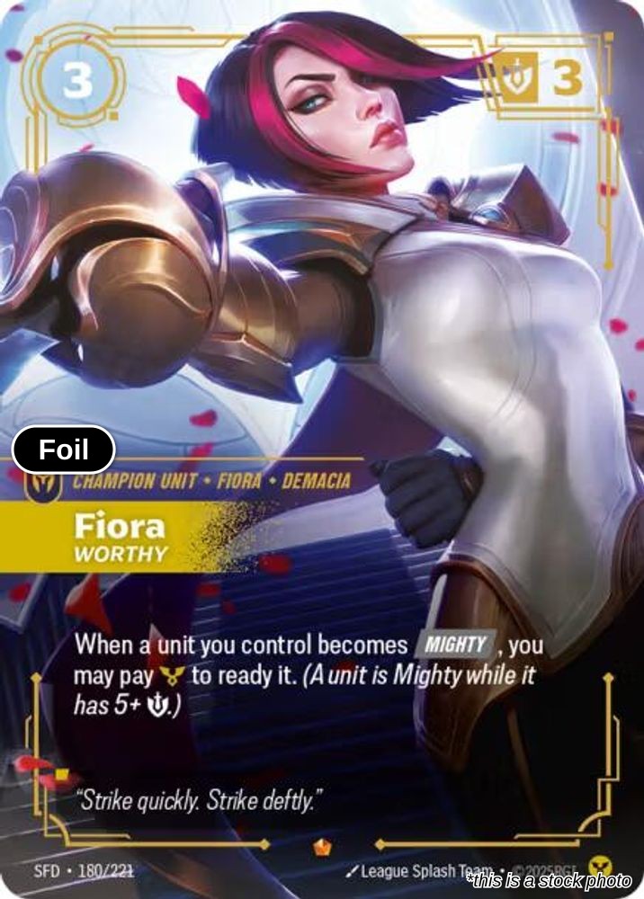 Fiora, Worthy